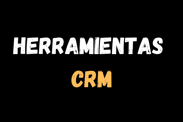 Herramientas CRM